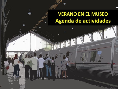 Programación de verano en el Museo del Ferrocarril de Madrid